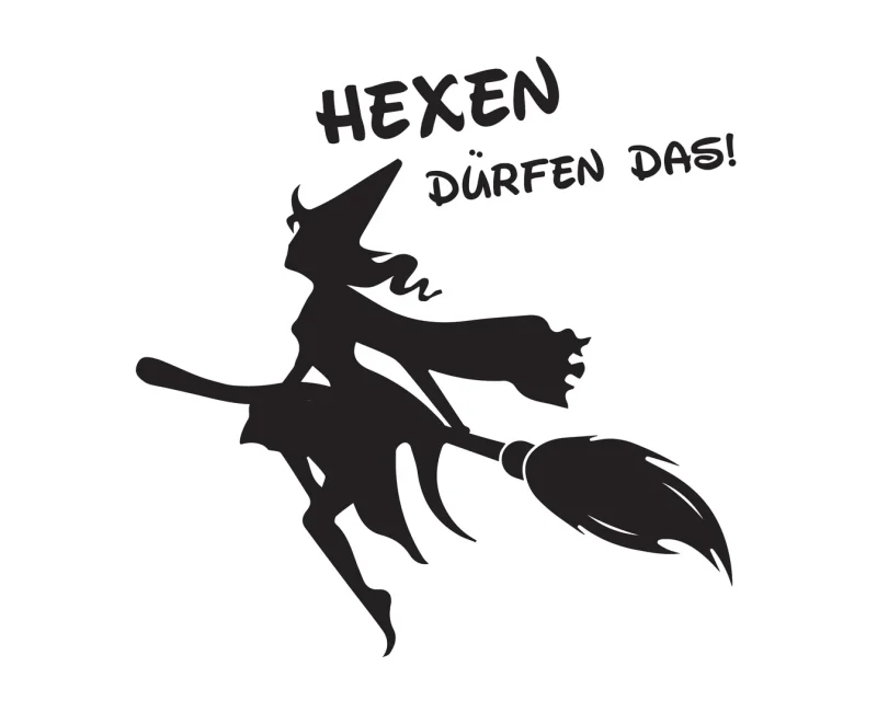 Aufkleber „Hexen dürfen das!“