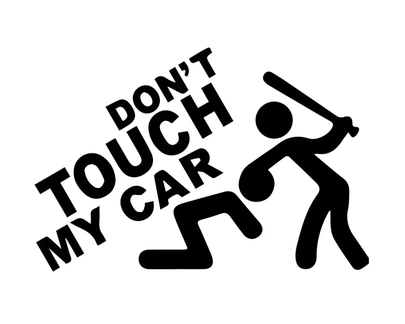 Aufkleber „Don’t touch my car“