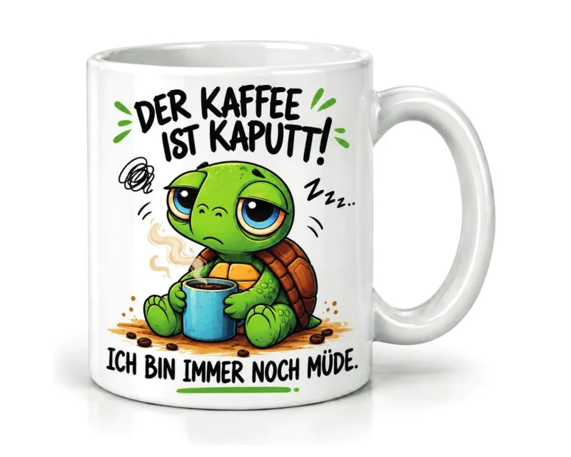 Tasse „Der Kaffee ist kaputt!“